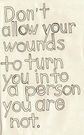 dont alou your wounds