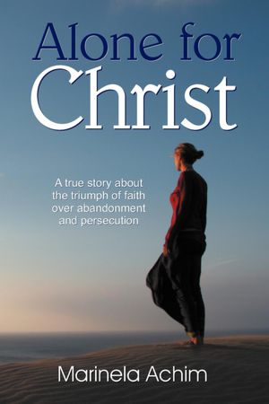 Marinela Achim - Alone for Christ, book