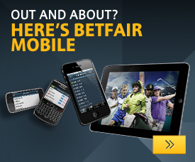 Out and About?Here's Betfair Mobile.